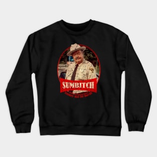 Sumbitch // Smokey And The Bandit Vintage Crewneck Sweatshirt